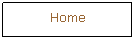 Text Box: Home
 
